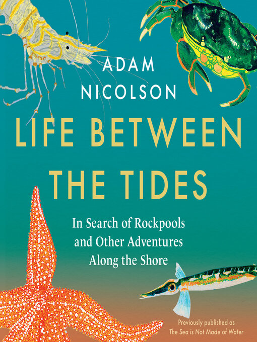 Title details for The Sea is Not Made of Water by Adam Nicolson - Wait list